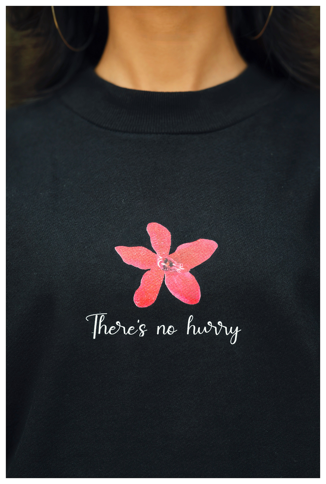 There's no hurry