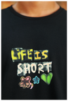 Life is Short