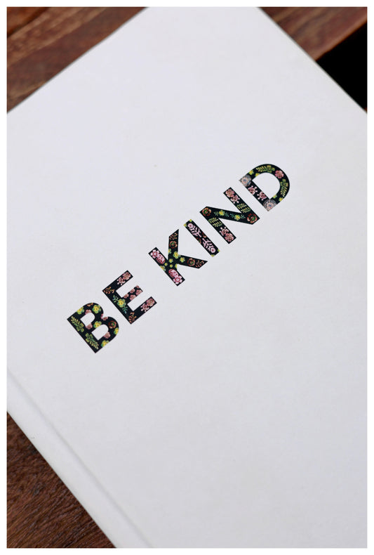 Be Kind
